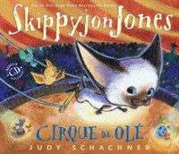 Skippyjon Jones Cirque de OLE (Hardcover)