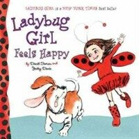 Ladybug Girl Feels Happy (Board Books)