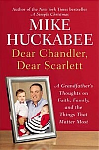 Dear Chandler, Dear Scarlett (Hardcover, 1st)