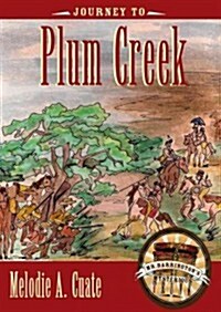 Journey to Plum Creek (Hardcover)