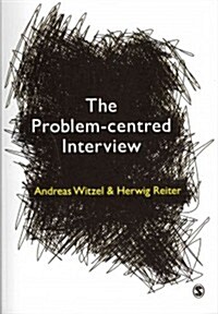 The Problem-Centred Interview (Paperback)