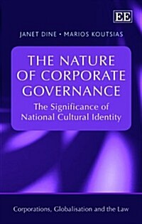 The Nature of Corporate Governance : The Significance of National Cultural Identity (Hardcover)