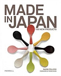 Made in Japan: 100 New Products (Hardcover)