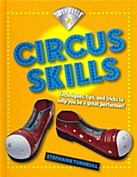 Circus Skills (Library Binding)