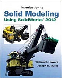 Introduction to Solid Modeling Using Solidworks 2012 (Paperback, Reprint)
