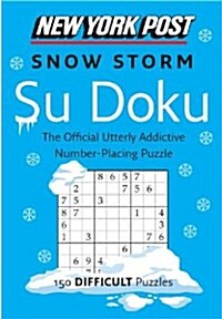 New York Post Snow Storm Su Doku: 150 Difficult Puzzles (Paperback)