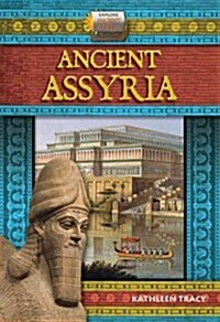 Ancient Assyria (Library Binding)