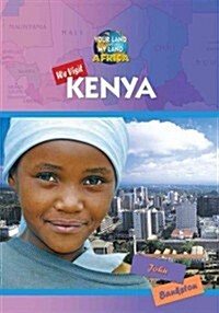 We Visit Kenya (Library Binding)