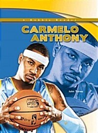 Carmelo Anthony (Library Binding)