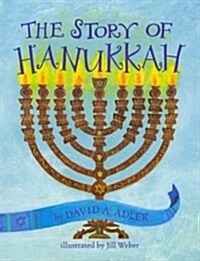 The Story of Hanukkah (Paperback, Reprint)