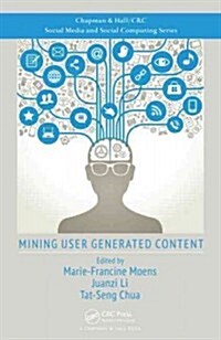 Mining User Generated Content (Hardcover)