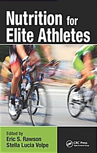 Nutrition for Elite Athletes (Hardcover)