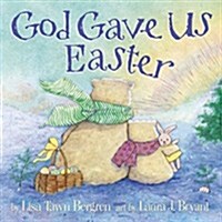 God Gave Us Easter (Hardcover)