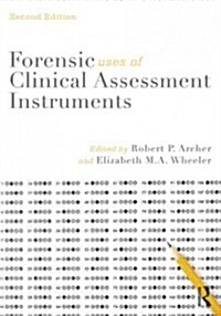 Forensic Uses of Clinical Assessment Instruments (Hardcover, 2 ed)