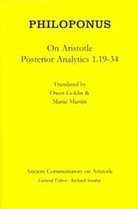 Philoponus: On Aristotle Posterior Analytics 1.19-34 (Hardcover)
