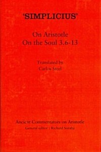 ‘Simplicius’: On Aristotle On the Soul 3.6-13 (Hardcover)