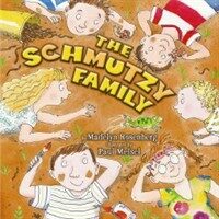 The Schmutzy Family (Library Binding)