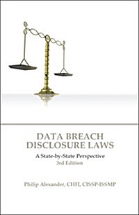 Data Breach Disclosure Laws (Paperback, 3rd)