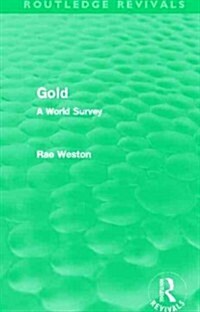 Gold (Routledge Revivals) : A World Survey (Hardcover)