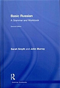 Basic Russian : A Grammar and Workbook (Hardcover, 2 ed)