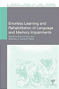 Errorless Learning and Rehabilitation of Language and Memory Impairments (Hardcover, New)
