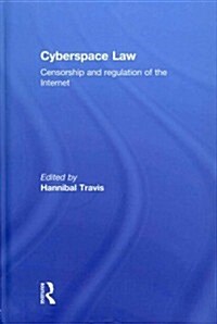 Cyberspace Law : Censorship and Regulation of the Internet (Hardcover)