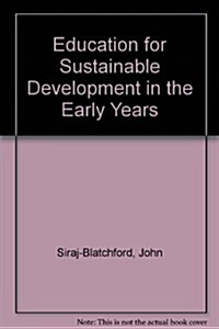 Education for Sustainable Development in the Early Years (Paperback, New)