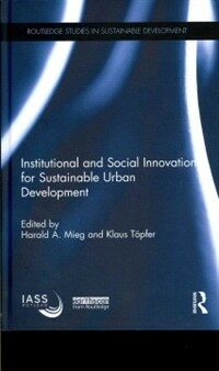 Institutional and social innovation for sustainable urban development