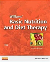 Williams Basic Nutrition and Diet Therapy (Paperback, 14, Revised)