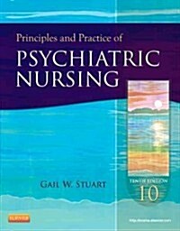 Principles and Practice of Psychiatric Nursing (Paperback, 10)