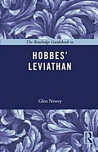 The Routledge Guidebook to Hobbes Leviathan (Paperback)