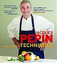 Jacques P?in New Complete Techniques (Hardcover, Revised)