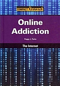 Online Addiction (Library Binding)