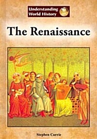 The Renaissance (Library Binding)