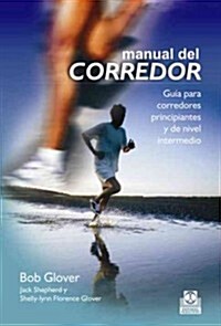 Manual del corredor / The Runners Handbook (Paperback, Translation)