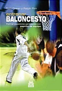 Entrenar Baloncesto / Basketball Coaching (Paperback)