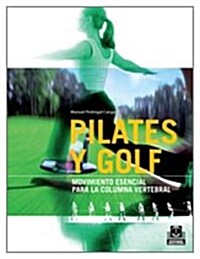 Pilates Y Golf / Pilates and Golf (Paperback)