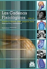 Las Cadenas Fisiologicas / Physiological Chains (Paperback)