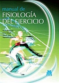 Manual De Fisiologia Del Ejercicio / Manual of Exercise Physiology (Hardcover)