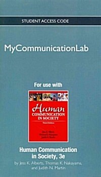 New Mycommunicationlab Without Pearson Etext -- Standalone Access Card -- For Human Communication in Society (Hardcover, 3, Revised)
