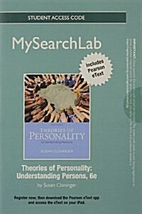 Mysearchlab with Pearson Etext -- Standalone Access Card -- For Theories of Personality: Understanding Persons (Hardcover, 6, Revised)