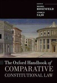The Oxford handbook of comparative constitutional law 1st ed