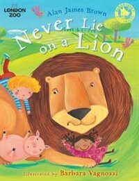 Never Lie on a Lion (Paperback)