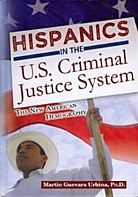 Hispanics in the U.S. Criminal Justice System (Hardcover)