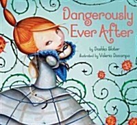 Dangerously Ever After (Hardcover)