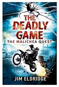The Deadly Game : The Malichea Quest (Paperback)
