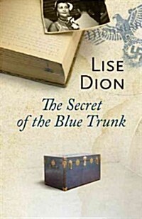 The Secret of the Blue Trunk (Paperback)