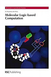 Molecular Logic-based Computation (Hardcover)