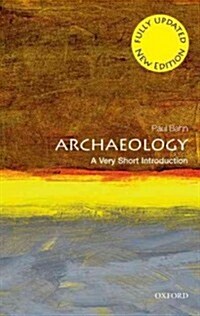 Archaeology: A Very Short Introduction (Paperback, 22 Revised edition)