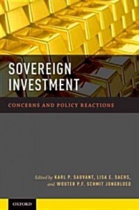 Sovereign Investment: Concerns and Policy Reactions (Hardcover)